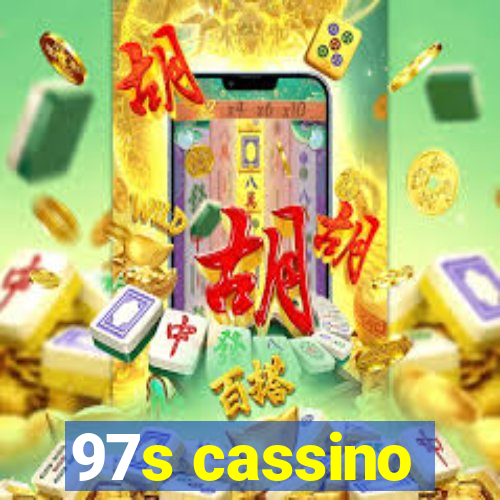 97s cassino